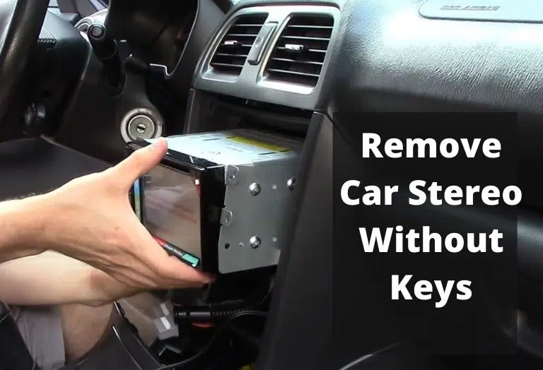 How to Remove Car Stereo Without Keys
