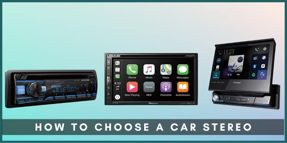 Car Stereo Buying Guide