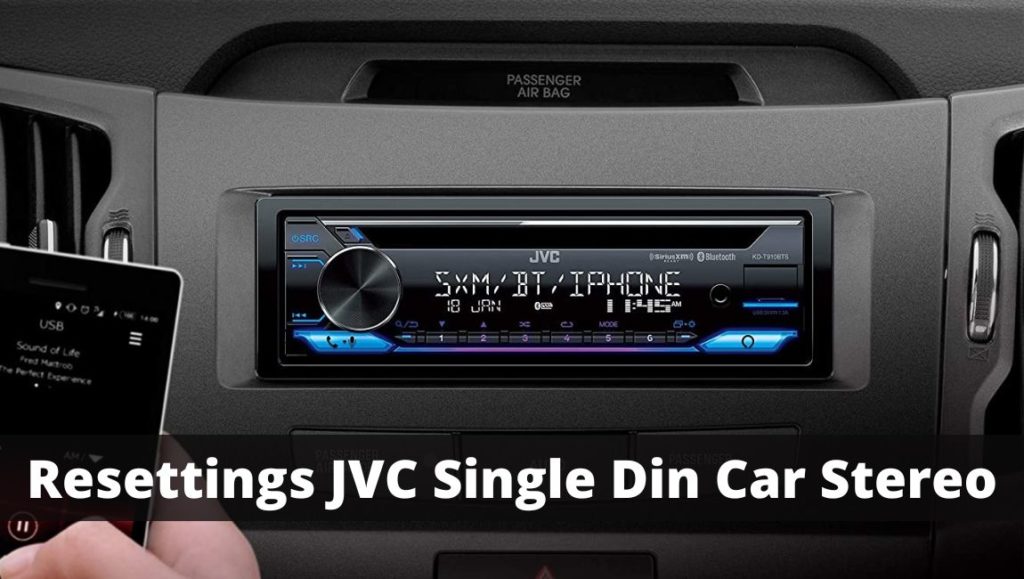 5-easy-methods-to-reset-jvc-car-stereo